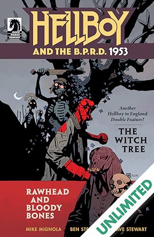Hellboy and the B.P.R.D.: 1953 #2: The Witch Tree & Rawhead and Bloody Bones